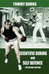 Scientific Boxing and Self Defence by Tommy Burns, Paperback | Indigo Chapters