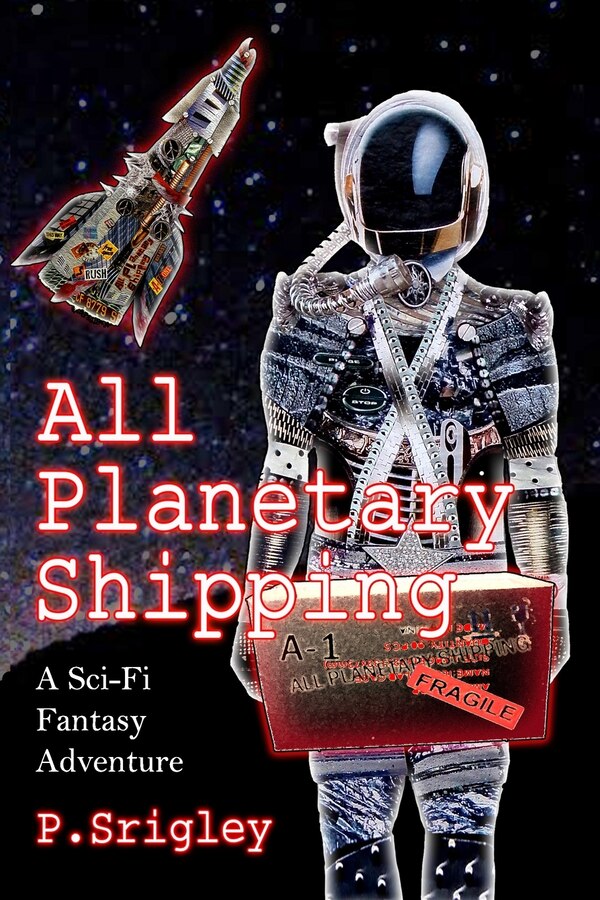 All Planetary Shipping by Patricia Srigley, Paperback | Indigo Chapters