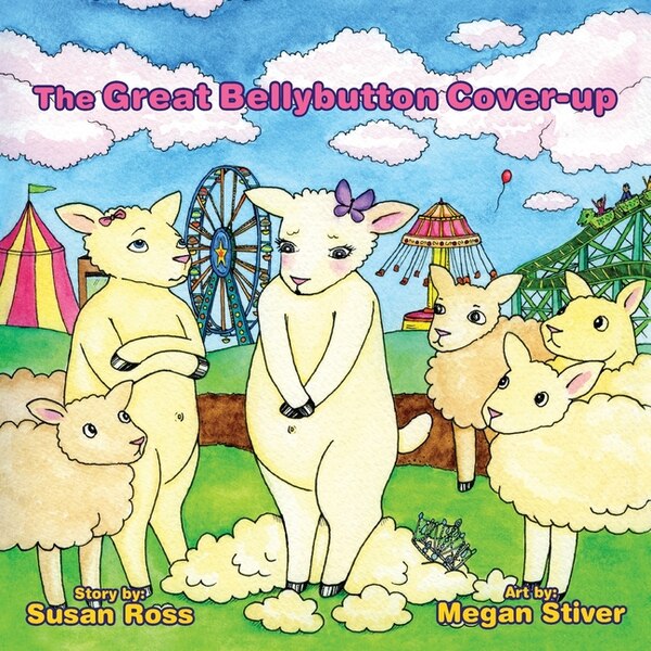 The Great Bellybutton Cover-Up by Susan R Ross, Paperback | Indigo Chapters