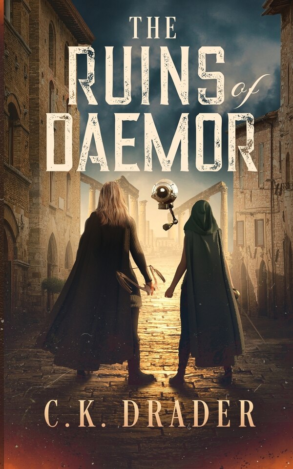 The Ruins of Daemor by C K Drader, Paperback | Indigo Chapters