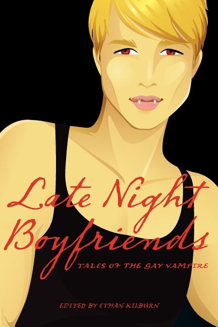 Late Night Boyfriends by Ethan Kilburn, Paperback | Indigo Chapters
