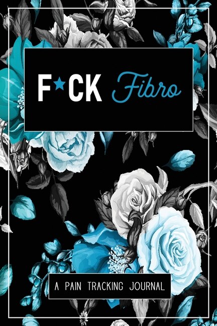 F*ck Fibro by Wellness Warrior Press, Paperback | Indigo Chapters