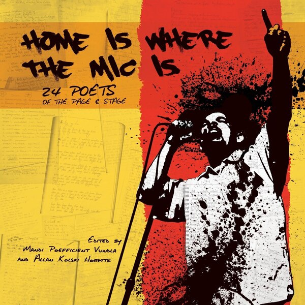 Home is Where the Mic Is by Mandi Poefficient Vundla, Paperback | Indigo Chapters