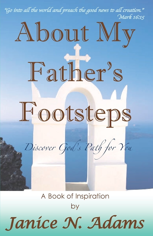 About My Father's Footsteps by Janice N Adams, Paperback | Indigo Chapters