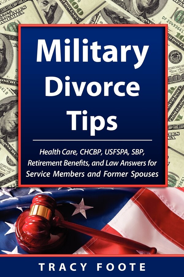 Military Divorce Tips by Tracy Foote, Paperback | Indigo Chapters