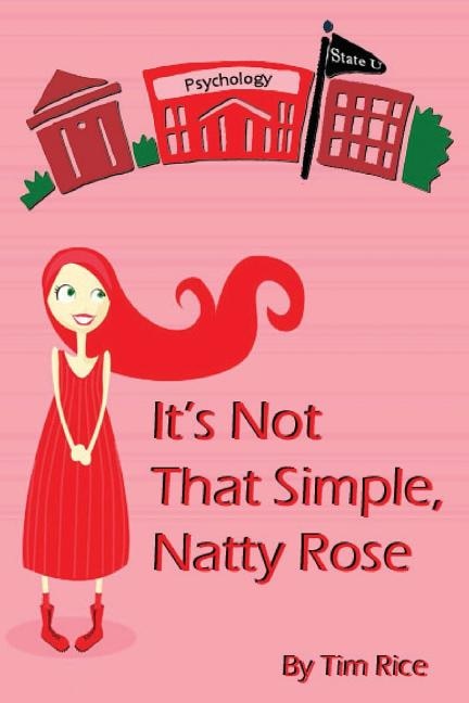 It's Not That Simple Natty Rose by Timothy Scott Rice, Paperback | Indigo Chapters