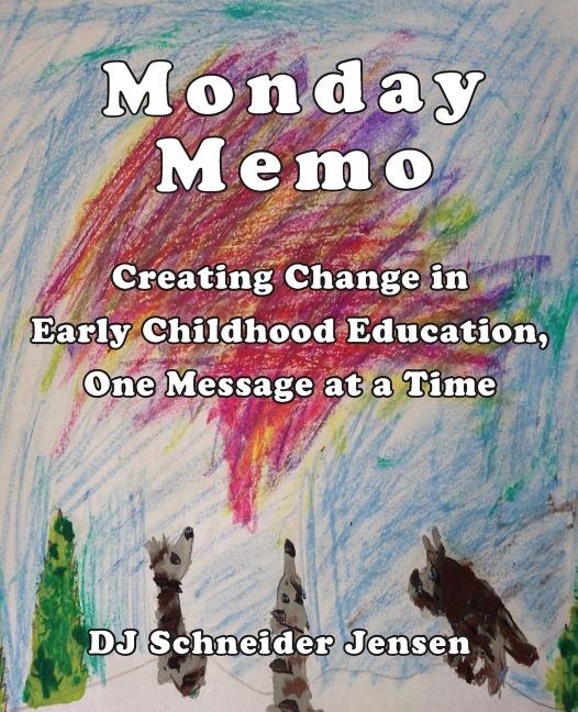 Monday Memo by Dj Dj Schneider Jensen, Paperback | Indigo Chapters