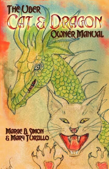 The Uber Cat & Dragon Owner's Manual by Marge B Simon, Paperback | Indigo Chapters