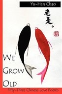 We Grow Old by Yu-Han Chao, Paperback | Indigo Chapters