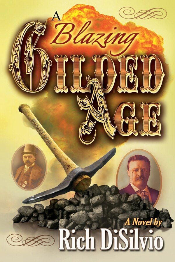 A Blazing Gilded Age by Rich DiSilvio, Paperback | Indigo Chapters