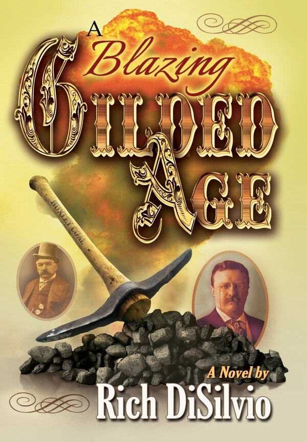 A Blazing Gilded Age by Rich DiSilvio, Hardcover | Indigo Chapters