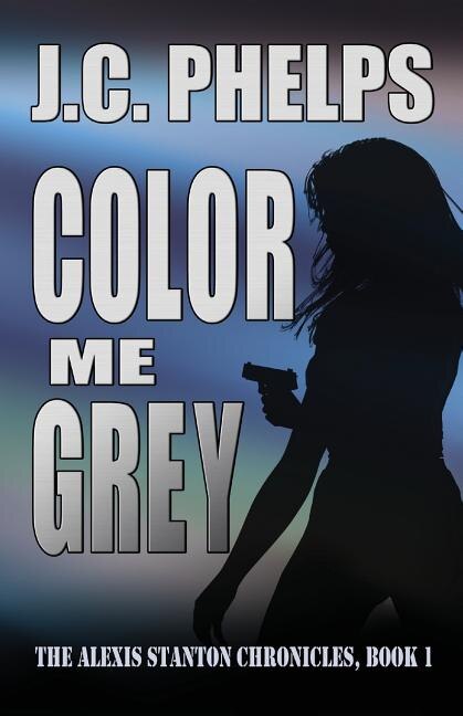 Color Me Grey by J C Phelps, Paperback | Indigo Chapters