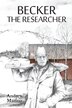 Becker the Researcher by Andrew Marino, Paperback | Indigo Chapters