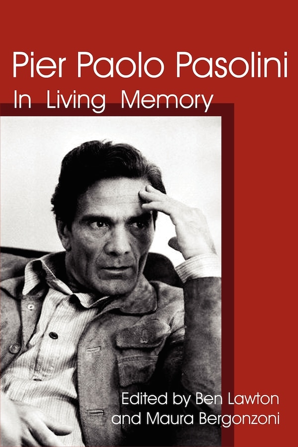 Pier Paolo Pasolini by Ben Lawton, Paperback | Indigo Chapters