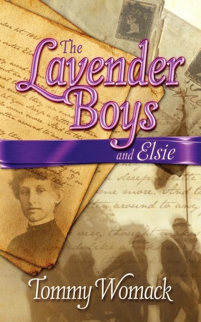 The Lavender Boys and Elsie by Tommy Glynn Womack, Paperback | Indigo Chapters