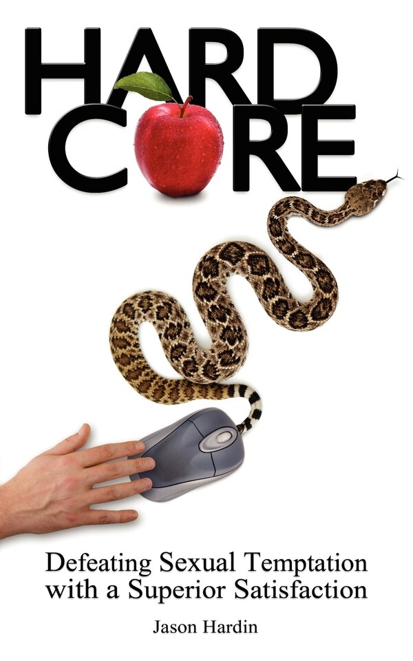 Hard Core by Jason Hardin, Paperback | Indigo Chapters