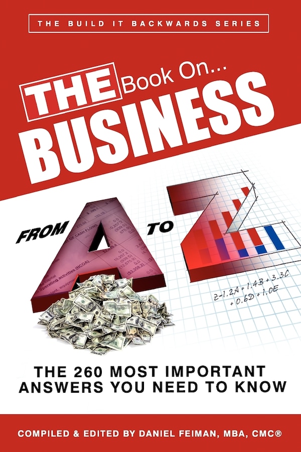 THE Book on BUSINESS From A to Z by C Daniel Feiman Mba, Paperback | Indigo Chapters