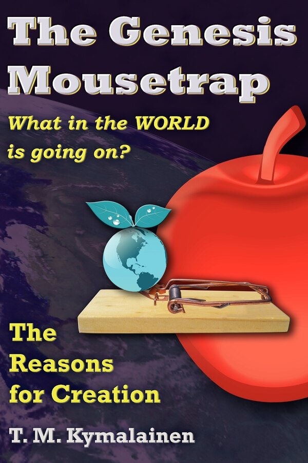 The Genesis Mousetrap by T M Kymalainen, Paperback | Indigo Chapters
