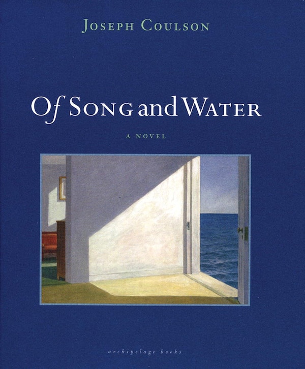 Of Song and Water by Joseph Coulson, Paperback | Indigo Chapters