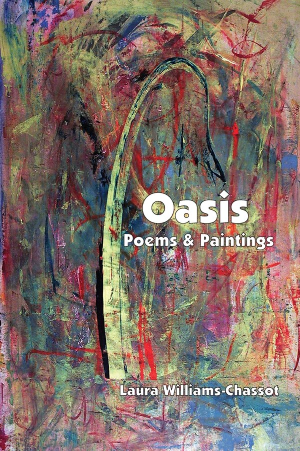 Oasis by Laura Williams-Chassot, Paperback | Indigo Chapters