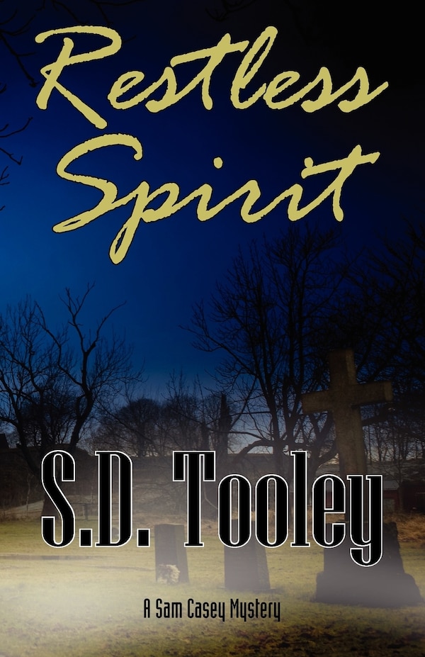 Restless Spirit by S D Tooley, Paperback | Indigo Chapters