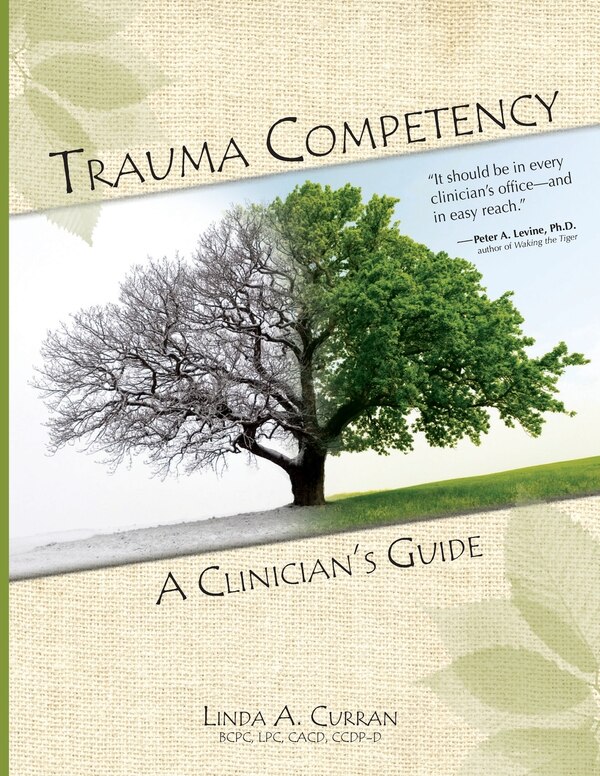 Trauma Competency by Linda A Curran, Paperback | Indigo Chapters