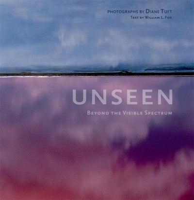 Unseen: Photographs by Diane Tuft, Hardcover | Indigo Chapters