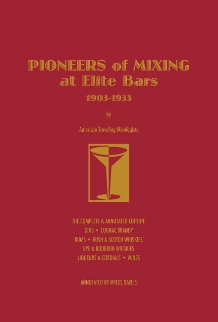 Pioneers of Mixing at Elite Bars by Charles Christopher Mueller, Hardcover | Indigo Chapters