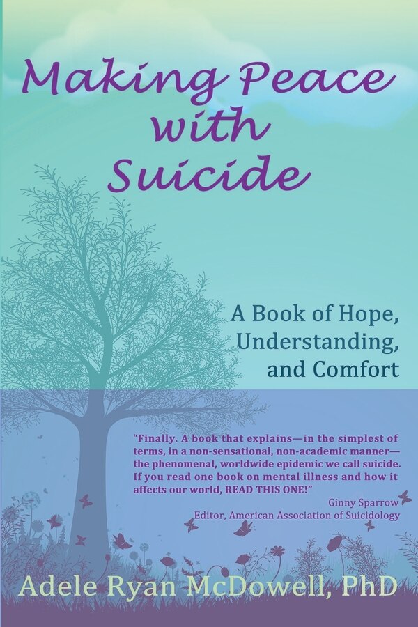 Making Peace with Suicide by Adele Ryan McDowell, Paperback | Indigo Chapters