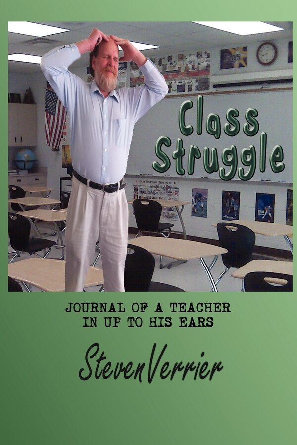 Class Struggle by Stephen Verrier, Paperback | Indigo Chapters