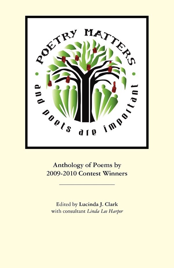 Poetry Matters Anthology by Winners 2009 Poetry Contest, Paperback | Indigo Chapters