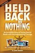 Held Back by Nothing by John Hendry, Paperback | Indigo Chapters