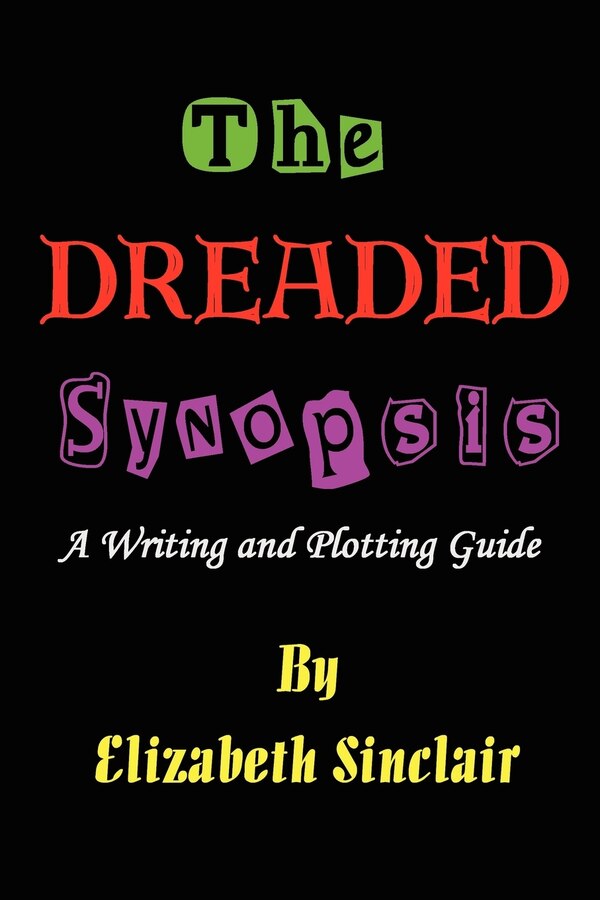 The Dreaded Synopsis by Elizabeth Sinclair, Paperback | Indigo Chapters
