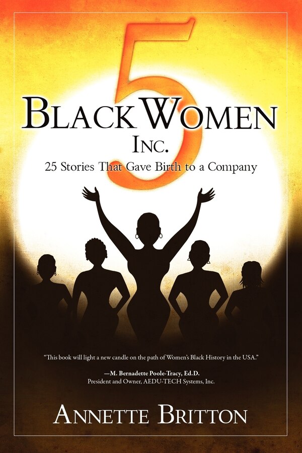 5 Black Women Inc by Annette Britton, Paperback | Indigo Chapters