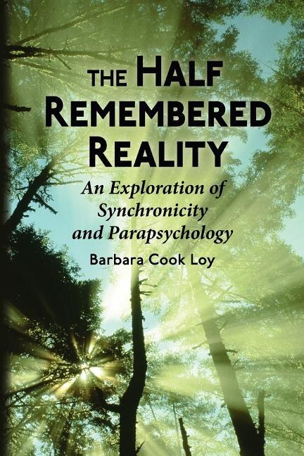 The Half-Remembered Reality by Barbara Cook Loy, Paperback | Indigo Chapters