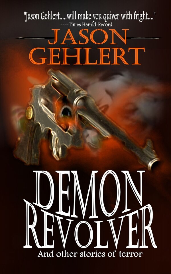 Demon Revolver by Jason Gehlert, Paperback | Indigo Chapters