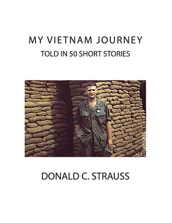 My VietNam Journey by Donald C Strauss, Paperback | Indigo Chapters