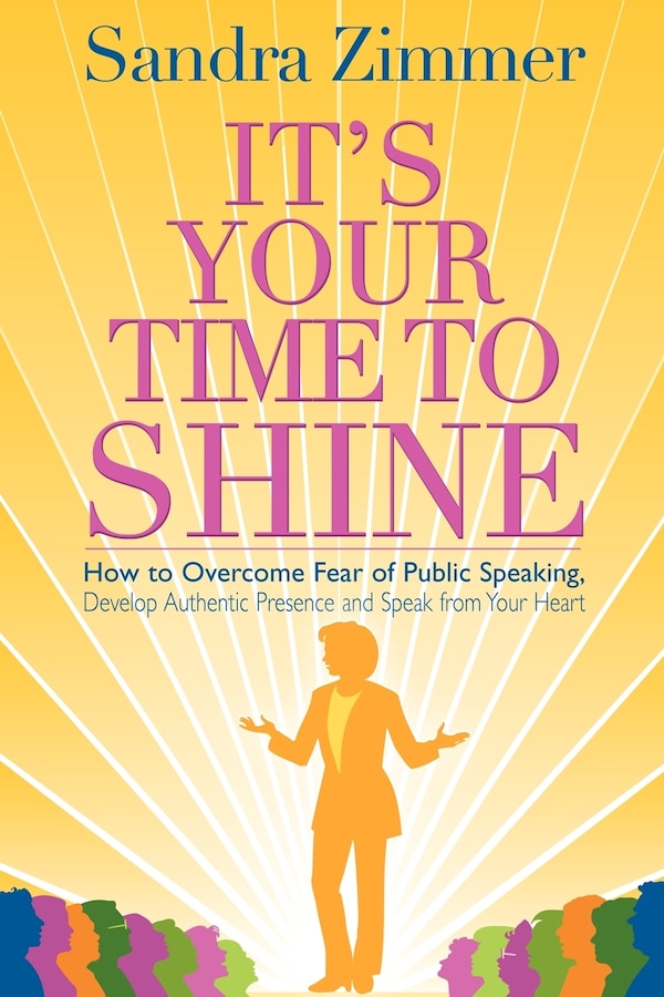 It's Your Time to Shine by Sandra Zimmer, Paperback | Indigo Chapters