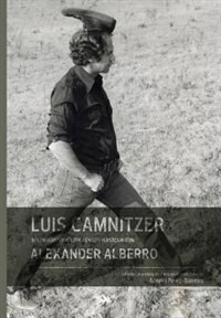 Luis Camnitzer in Conversation with Alexander Alberro, Hardcover | Indigo Chapters