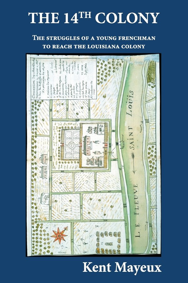 THE 14th COLONY by Kent Mayeux, Paperback | Indigo Chapters