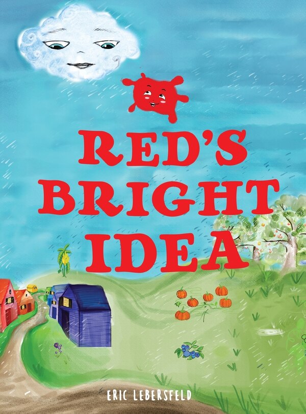 Red's Bright Idea by Eric Lebersfeld, Hardcover | Indigo Chapters