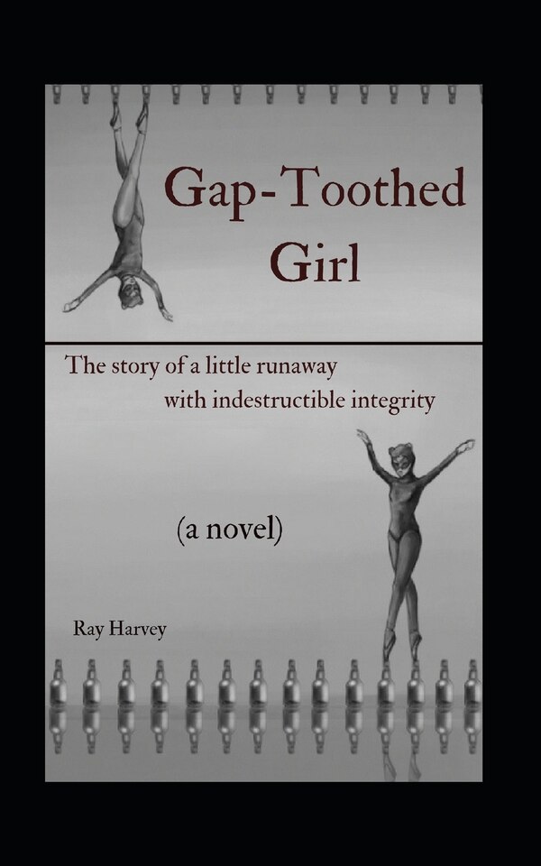 Gap-Toothed Girl by Ray Harvey, Paperback | Indigo Chapters