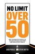 No Limit Over 50 by Bob Poole, Paperback | Indigo Chapters