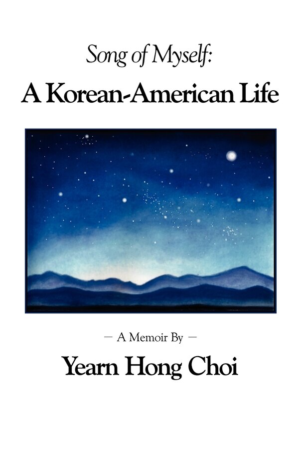 Song of Myself by Yearn Hong Choi, Paperback | Indigo Chapters