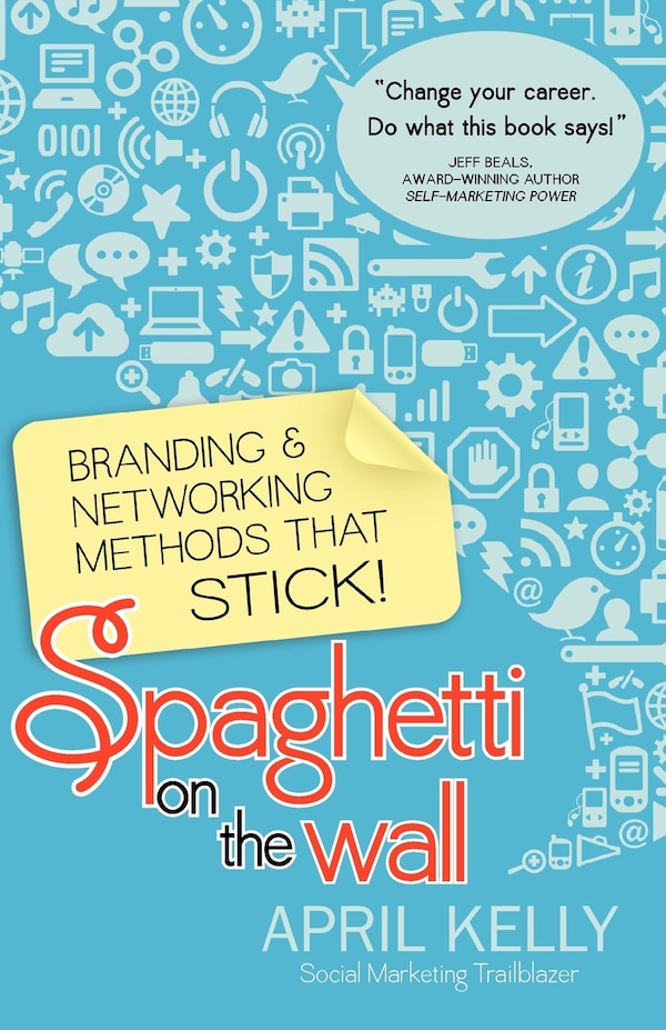 Spaghetti on the Wall by April Kelly, Paperback | Indigo Chapters