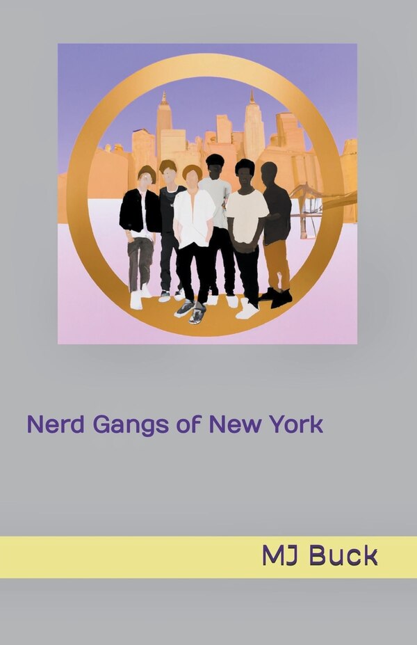 Nerd Gangs of New York by Mj Buck, Paperback | Indigo Chapters