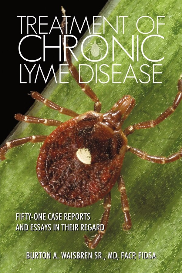 Treatment of Chronic Lyme Disease by Facp Waisbren, Paperback | Indigo Chapters