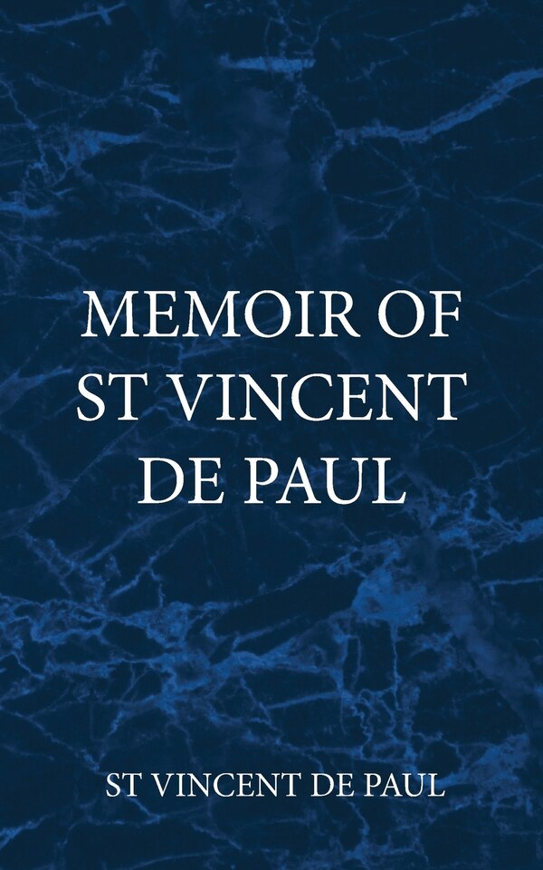 Memoir of St Vincent De Paul, Paperback | Indigo Chapters