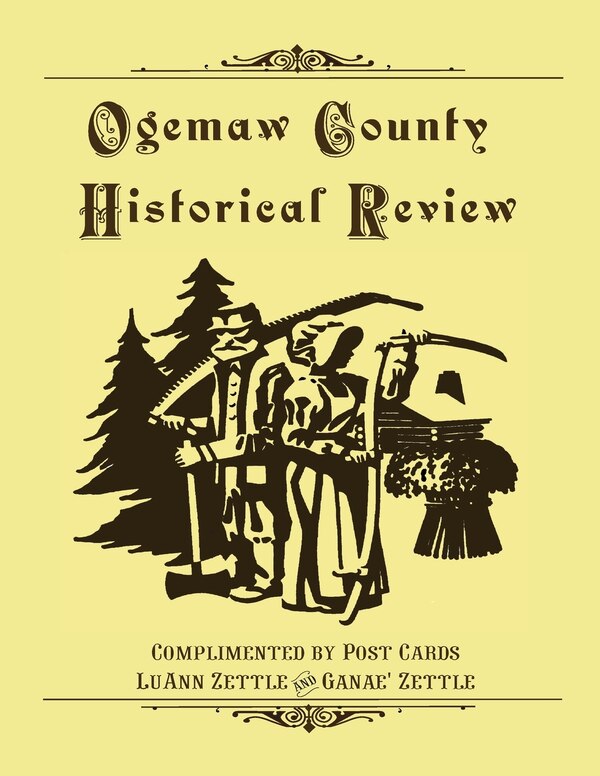 Ogemaw County Historical Review by Luann Zettle, Paperback | Indigo Chapters