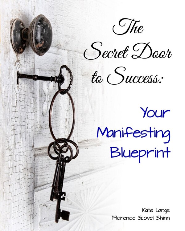 The Secret Door to Success by Florence Scovel Shinn, Paperback | Indigo Chapters